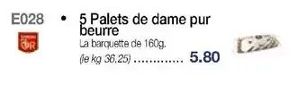 Croque Gel 5 Palets de dame pur beurre offre