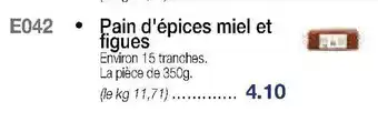 Croque Gel Pain d'épices miel et figues offre