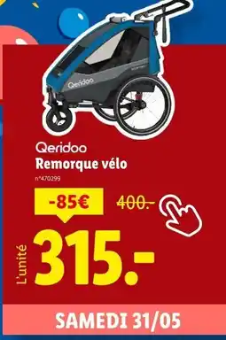 Lidl QERIDOO Remorque vélo offre