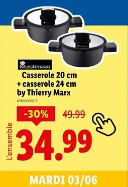 Lidl MASTERPRO Casserole 20 cm + casserole 24 cm by Thierry Marx offre