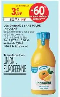Intermarché Jus D'orange Sans Pulpe Innocent offre