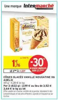 Intermarché CÔNES GLACÉS VANILLE NOUGATINE X6 ADÉLIE offre