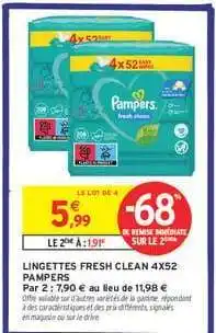 Intermarché LINGETTES FRESH CLEAN 4X52 PAMPERS offre
