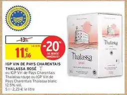 Intermarché IGP VIN DE PAYS CHARENTAIS THALASSA ROSÉ offre
