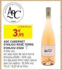 Intermarché AOC CABERNET D'ANJOU ROSÉ TERRE D'ANJOU 2024 offre