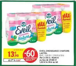 Intermarché EVEIL CROISSANCE 3 NATURE LACTEL offre