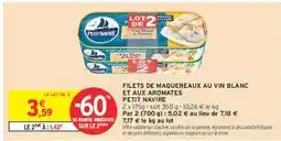 Intermarché FILETS DE MAQUEREAUX AU VIN BLANC ET AUX AROMATES offre