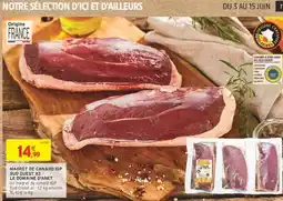Intermarché MAGRET DE CANARD IGP SUD OUEST X3 LE DOMAINE D'ANET offre