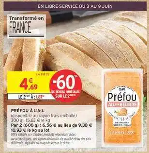 Intermarché Préfou à l'ail offre