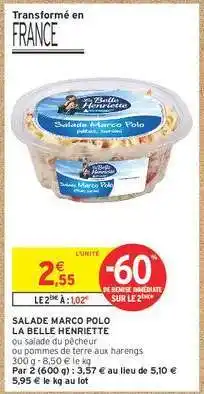 Intermarché SALADE MARCO POLO LA BELLE HENRIETTE offre