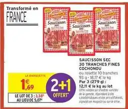 Intermarché Contact SAUCISSON SEC 30 TRANCHES FINES COCHONOU offre