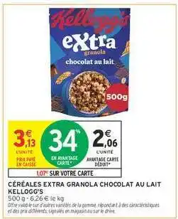 Intermarché Contact CÉRÉALES EXTRA GRANOLA CHOCOLAT AU LAIT KELLOGG'S offre