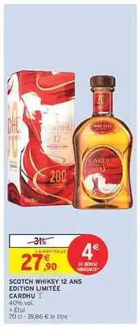 Intermarché Hyper Scotch Whisky 12 Ans Édition Limitée Cardhu offre