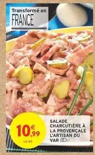 Intermarché Contact SALADE CHARCUTIÈRE À LA PROVENÇALE L'ARTISAN DU VAR offre