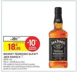 Intermarché Hyper WHISKEY TENNESSEE OLD N°7 JACK DANIEL'S offre