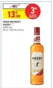 Intermarché Hyper IRISH WHISKEY PADDY offre