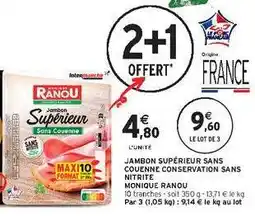 Intermarché Contact JAMBON SUPÉRIEUR SANS COUENNE CONSERVATION SANS NITRITE offre