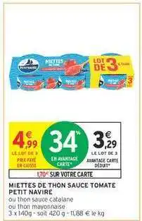 Intermarché Contact Miettes De Thon Sauce Tomate Petit Navire offre