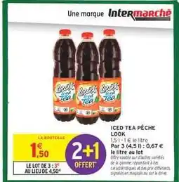 Intermarché Hyper ICED TEA PÊCHE LOOK offre