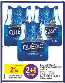 Intermarché Hyper Eau Minerale Naturelle Gazeuse Quezac offre