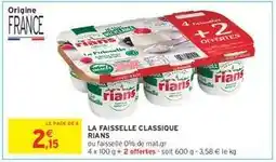 Intermarché Hyper LA FAISSELLE CLASSIQUE RIANS offre