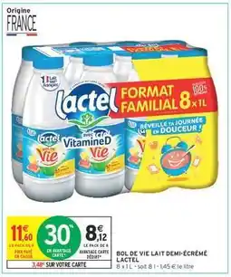 Intermarché Hyper BOL DE VIE LAIT DEMI-ÉCRÉMÉ LACTEL offre