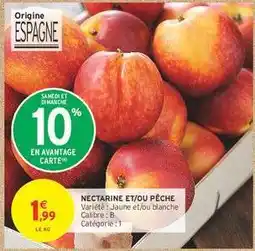 Intermarché Hyper NECTARINE ET/OU PÊCHE offre