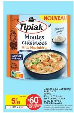 Intermarché Hyper TIPIAK Moules cuisinées à la marinière offre
