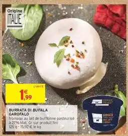 Intermarché Hyper BURRATA DI BUFALA GAROFALO offre