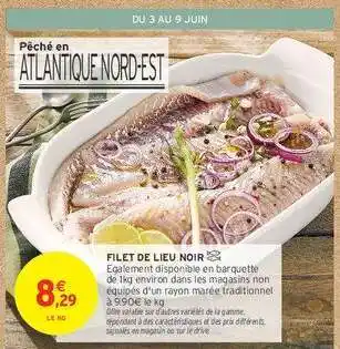 Intermarché Hyper Filet De Lieu Noir offre