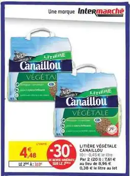 Intermarché Hyper LITIÈRE VÉGÉTALE CANAILLOU offre