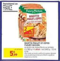Intermarché Hyper Risotto Poulet et Cèpes Fleury Michon offre