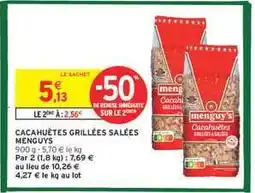 Intermarché Hyper Cacahuètes Grillées Salées Menguy's offre