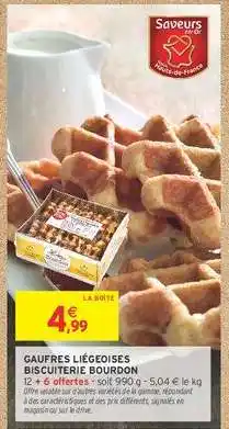 Intermarché Hyper Gaufres Liegeoises Biscuiterie Bourdon offre