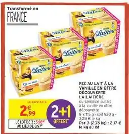 Intermarché Hyper RIZ AU LAIT À LA VANILLE EN OFFRE DÉCOUVERTE LA LAITIÈRE offre