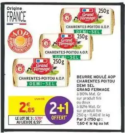 Intermarché Hyper Beurre Moulé AOP Charentes Poitou Demi Sel offre