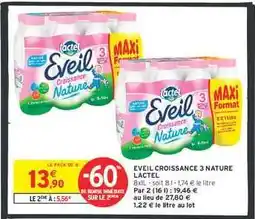 Intermarché Hyper EVEIL CROISSANCE 3 NATURE LACTEL offre