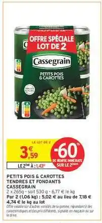 Intermarché Hyper CASSEGRAIN PETITS POIS & CAROTTES offre