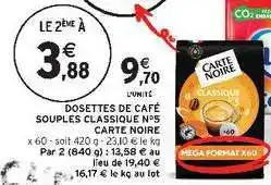 Intermarché Hyper DOSETTES DE CAFÉ SOUPLES CLASSIQUE N°5 CARTE NOIRE offre