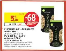 Intermarché Hyper Pistaches grillées salées WONDERFUL offre
