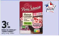E.Leclerc ÉMINCÉ DE CERVELAS 'PIERRE SCHMIDT' offre