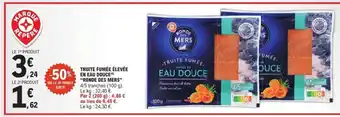 E.Leclerc TRUITE FUMÉE ÉLEVÉE EN EAU DOUCE 'RONDE DES MERS' offre