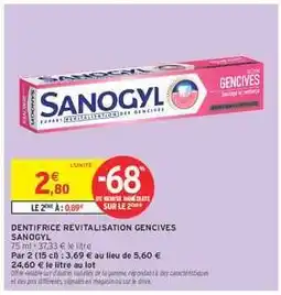 Intermarché DENTIFRICE REVITALISATION GENCIVES SANOGYL offre
