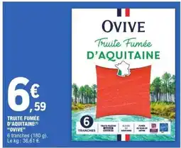 E.Leclerc Truite Fumée D'aquitaine Ovive offre