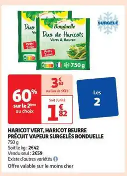 Auchan HARICOT VERT, HARICOT BEURRE PRÉCUIT VAPEUR SURGELÉS BONDUELLE offre