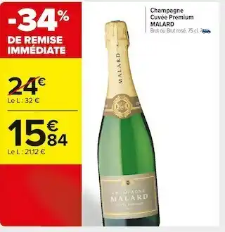Carrefour Market Malard champagne cuvée premium offre