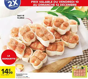 Carrefour Market Tendriade 15 paupiettes de veau offre
