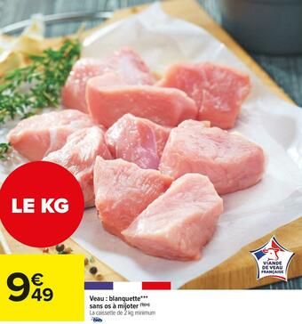 Carrefour Market Veau : blanquette sans os à mijoter offre