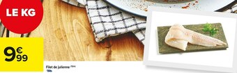 Carrefour Market Filet de julienne offre