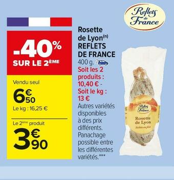 Carrefour Market Reflets de france rosette de lyon offre